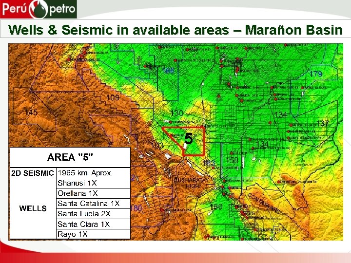 Wells & Seismic in available areas – Marañon Basin 5 