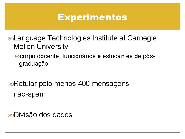 Experimentos Language Technologies Institute at Carnegie Mellon University corpo docente, funcionários e estudantes de