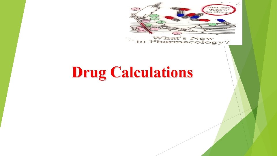 Drug Calculations 