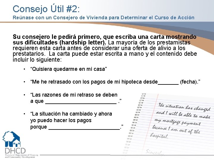 Consejo Útil #2: Reúnase con un Consejero de Vivienda para Determinar el Curso de