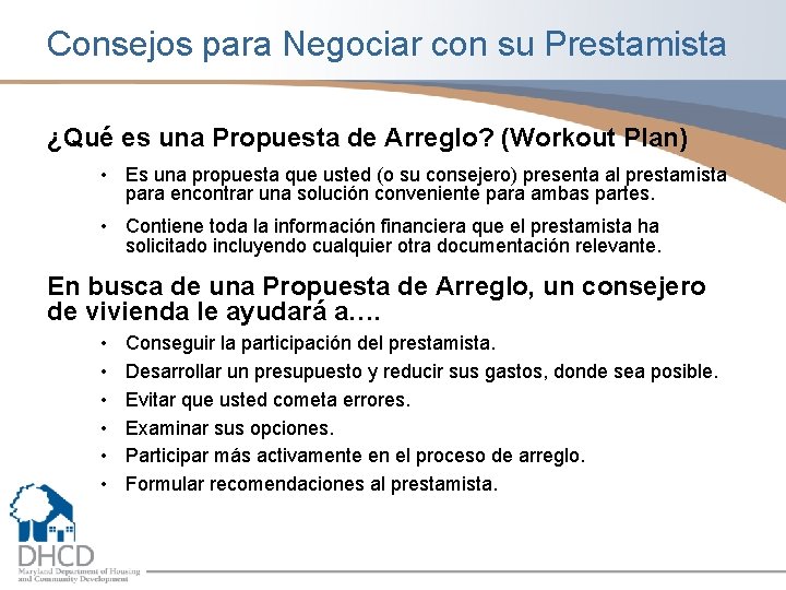 Consejos para Negociar con su Prestamista ¿Qué es una Propuesta de Arreglo? (Workout Plan)