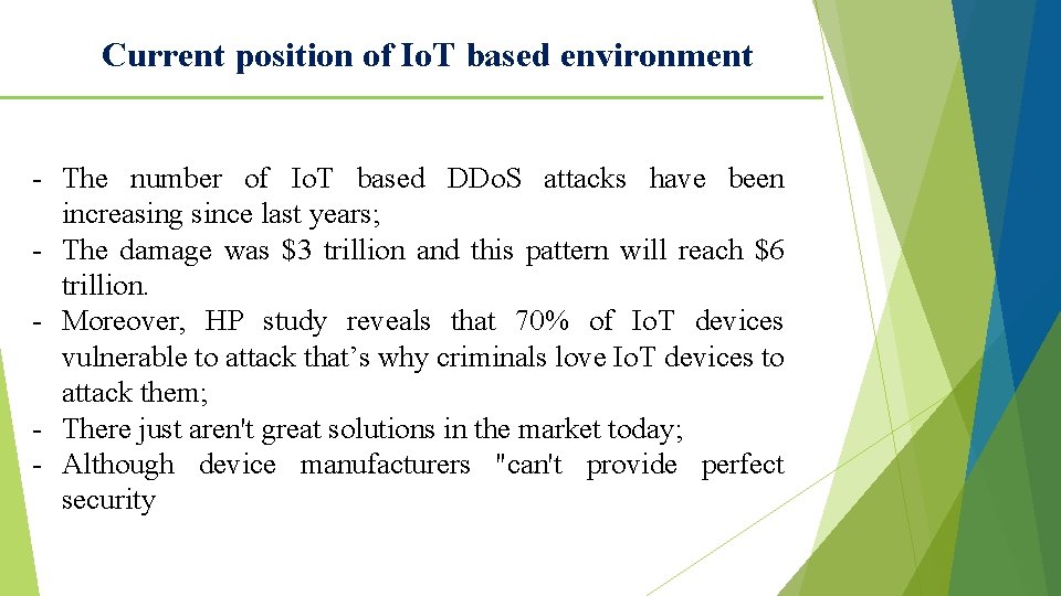 Current position of Io. T based environment - The number of Io. T based