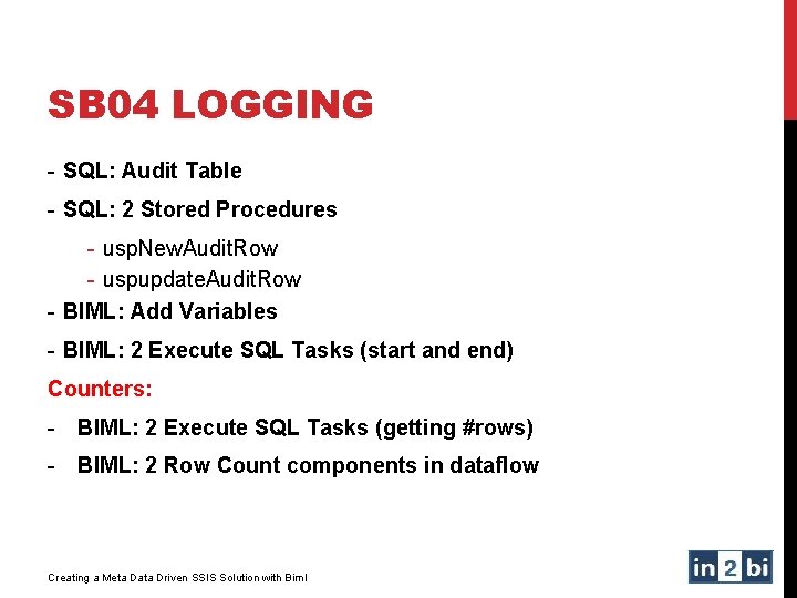 SB 04 LOGGING - SQL: Audit Table - SQL: 2 Stored Procedures - usp.