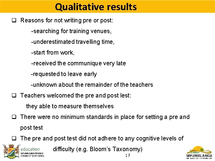 Qualitative results q Reasons for not writing pre or post: -searching for training venues,