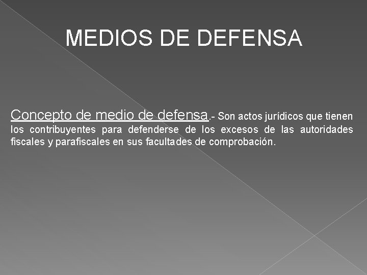 6.1 Concepto De Medio De Defensa