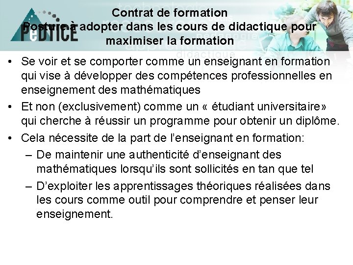 Contrat de formation Posture à adopter dans les cours de didactique pour maximiser la