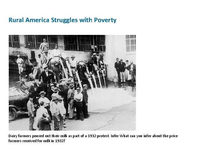 Rural America Struggles with Poverty Dairy farmers poured out their milk as part of