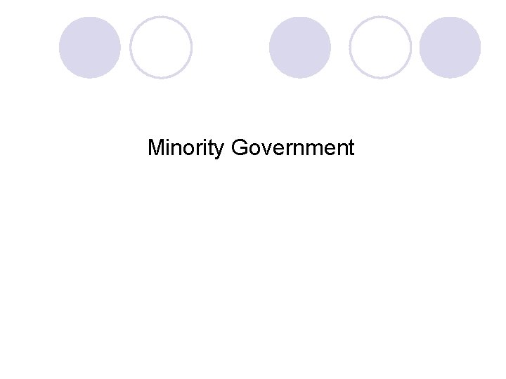 Minority Government 