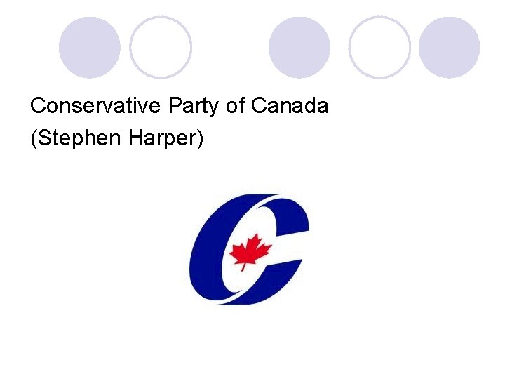 Conservative Party of Canada (Stephen Harper) 