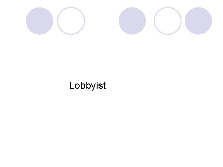 Lobbyist 