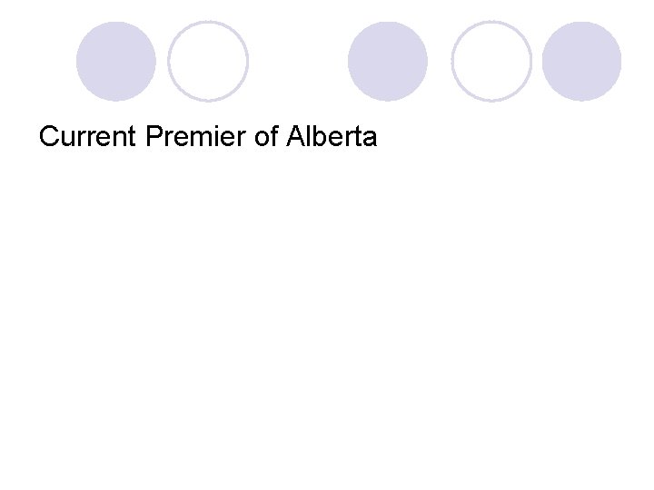 Current Premier of Alberta 