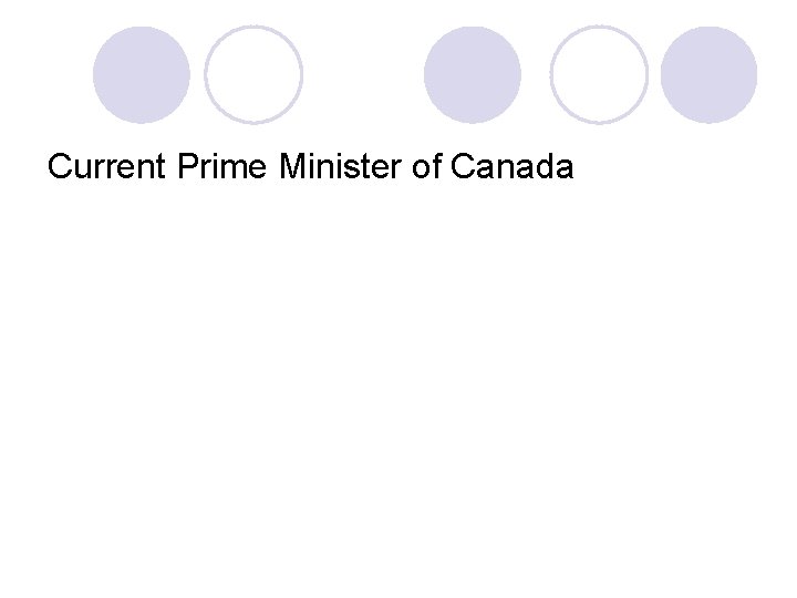 Current Prime Minister of Canada 