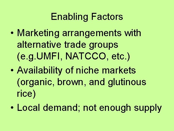 Marketing Experience Small Rice Farmers in the Philippines