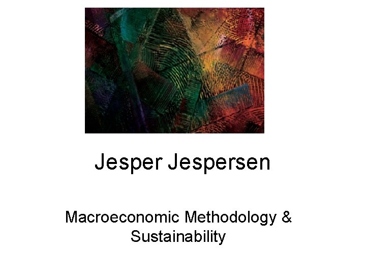 Jespersen Macroeconomic Methodology & Sustainability 