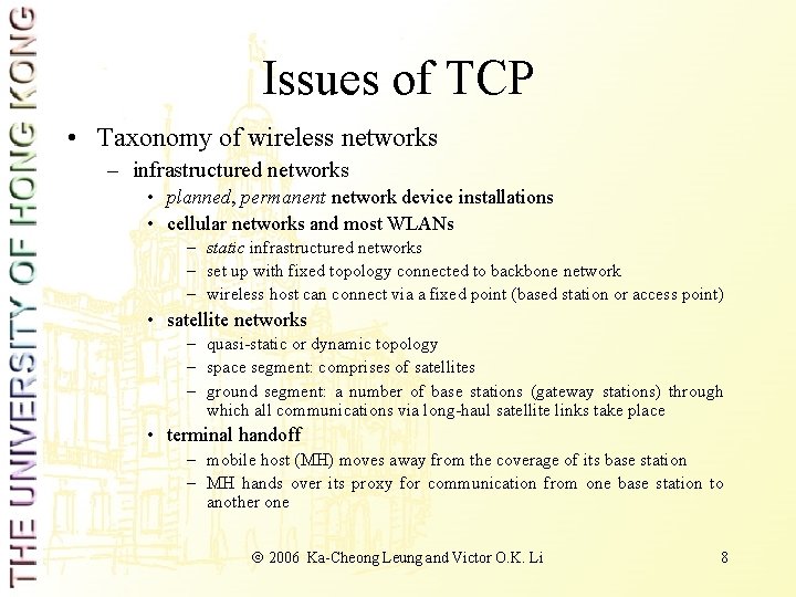 TCP in Wireless Networks Issues Approaches and Challenges