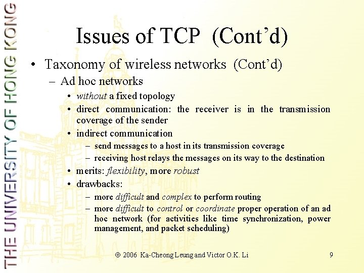 TCP in Wireless Networks Issues Approaches and Challenges