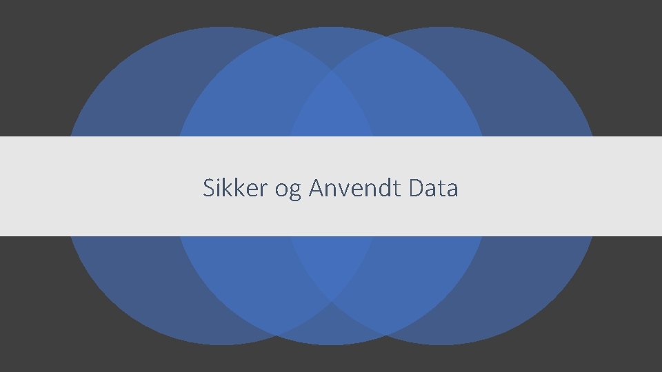 Sikker og Anvendt Data 