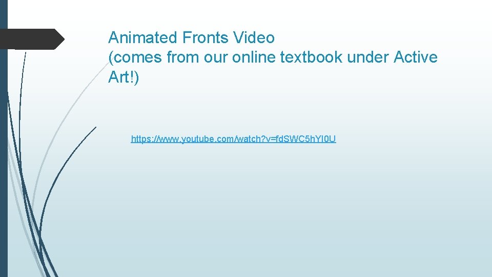 Animated Fronts Video (comes from our online textbook under Active Art!) https: //www. youtube.
