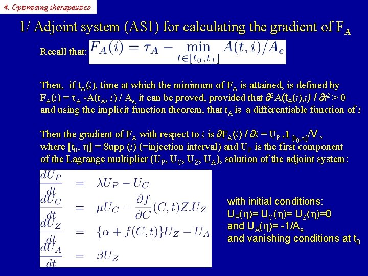 4. Optimising therapeutics 1/ Adjoint system (AS 1) for calculating the gradient of FA