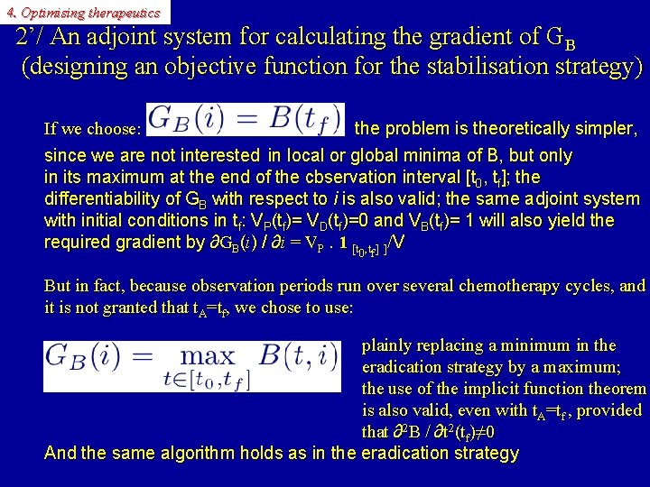 4. Optimising therapeutics 2’/ An adjoint system for calculating the gradient of GB (designing