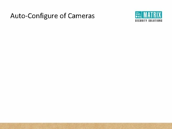 Auto-Configure of Cameras 