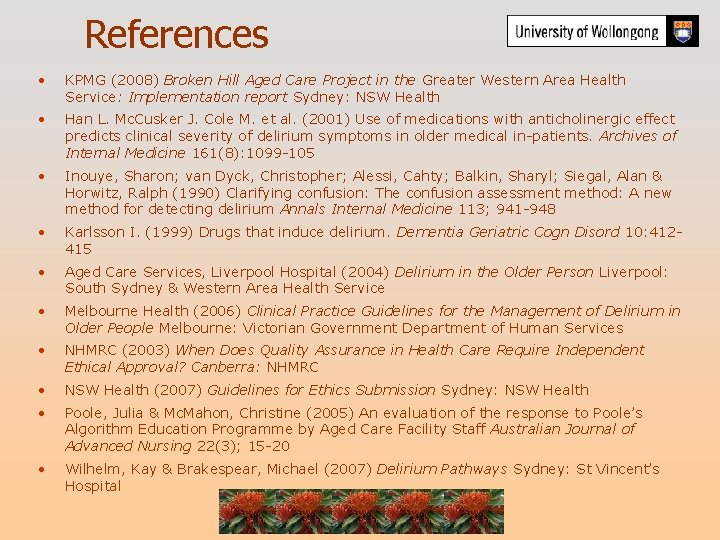 References • KPMG (2008) Broken Hill Aged Care Project in the Greater Western Area