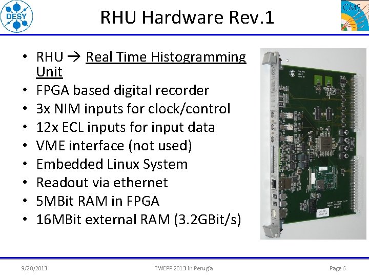 RHU Hardware Rev. 1 • RHU Real Time Histogramming Unit • FPGA based digital