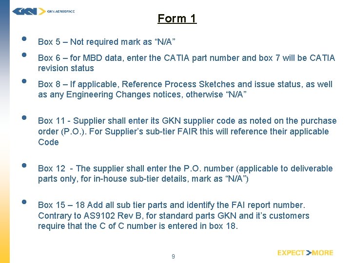 Form 1 • • • Box 5 – Not required mark as “N/A” Box