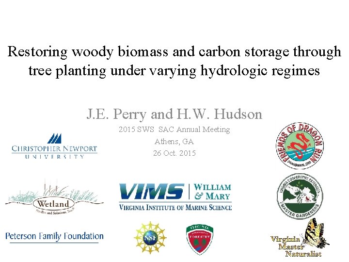 Restoring woody biomass and carbon storage through tree planting under varying hydrologic regimes J.