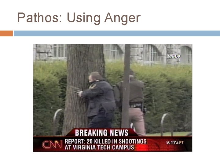 Pathos: Using Anger 