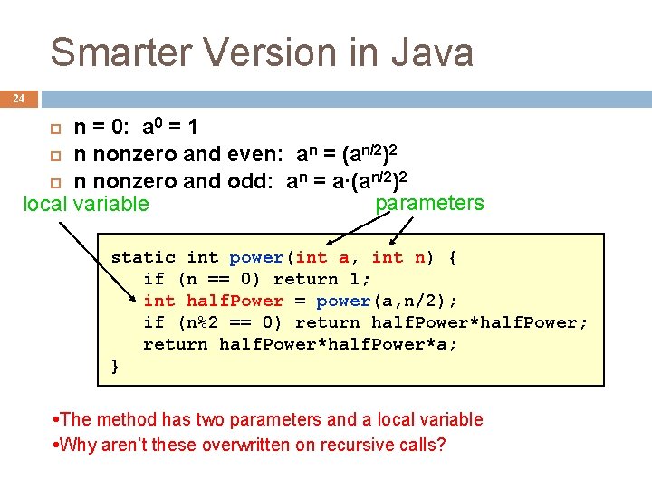 Smarter Version in Java 24 n = 0: a 0 = 1 n nonzero