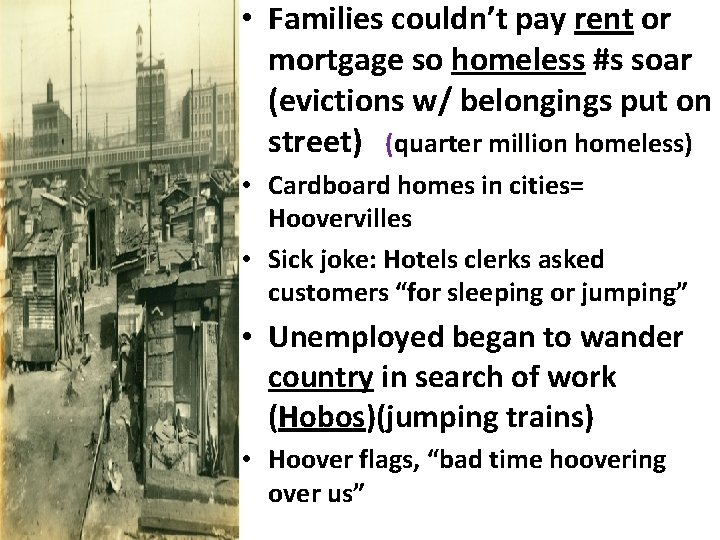  • Families couldn’t pay rent or mortgage so homeless #s soar (evictions w/