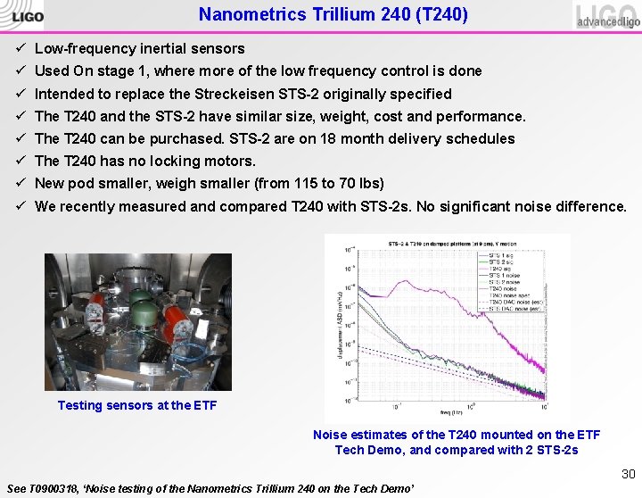 Nanometrics Trillium 240 (T 240) ü Low-frequency inertial sensors ü Used On stage 1,