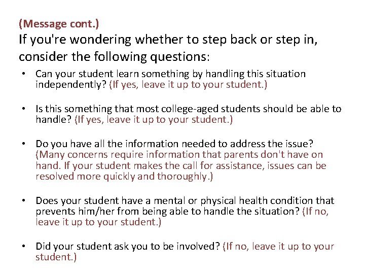 (Message cont. ) If you're wondering whether to step back or step in, consider (Message cont. ) If you're wondering whether to step back or step in, consider