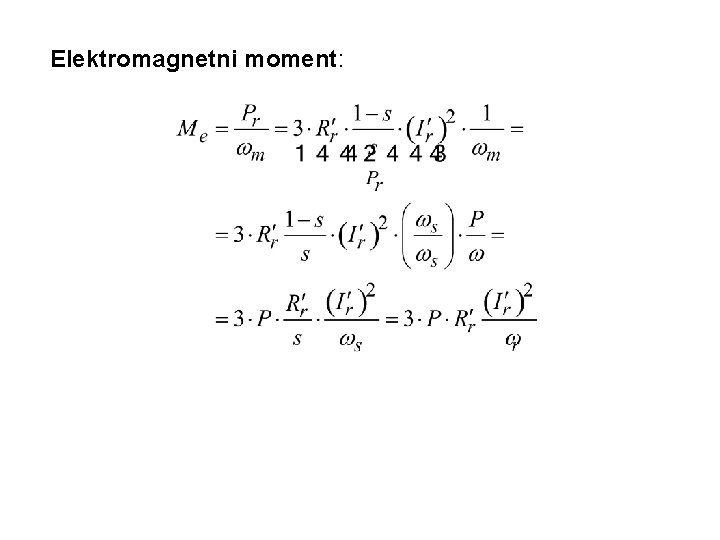 Elektromagnetni moment: Elektromagnetni moment: