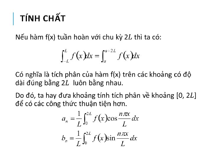 TÍNH CHẤT 