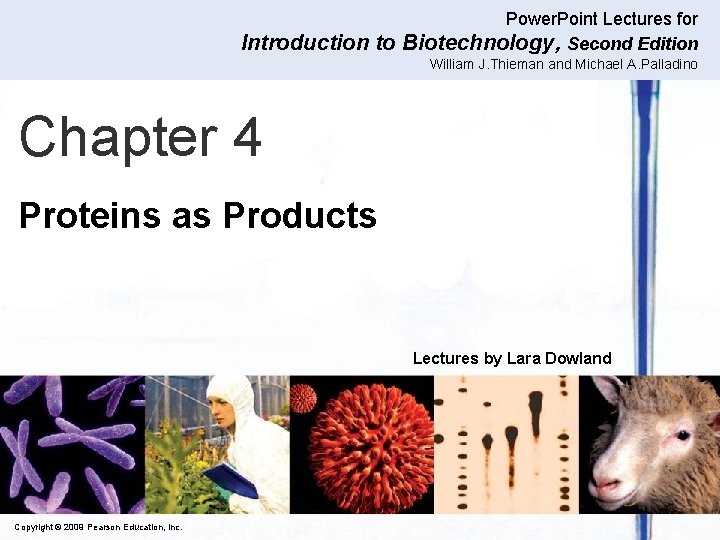 Introduction to Power. Point Lectures for Biotechnology, Second Edition William J. Thieman and Michael