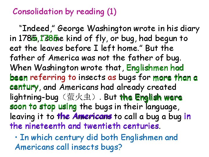 Consolidation by reading (1) “Indeed, ” George Washington wrote in his diary in 1785, Consolidation by reading (1) “Indeed, ” George Washington wrote in his diary in 1785,
