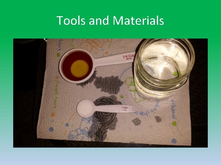 Tools and Materials 