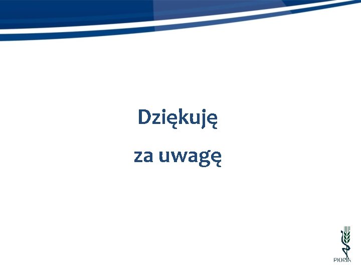 Dziękuję za uwagę 