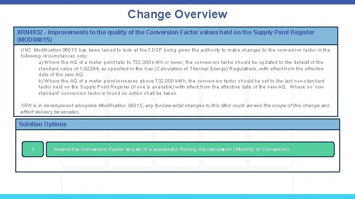 Change Overview XRN 4932 - Improvements to the quality of the Conversion Factor values