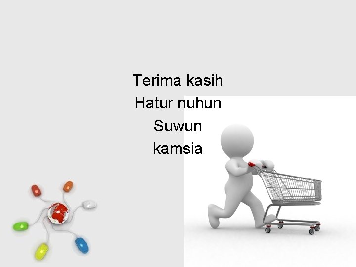 Terima kasih Hatur nuhun Suwun kamsia Free Powerpoint Templates Page 38 