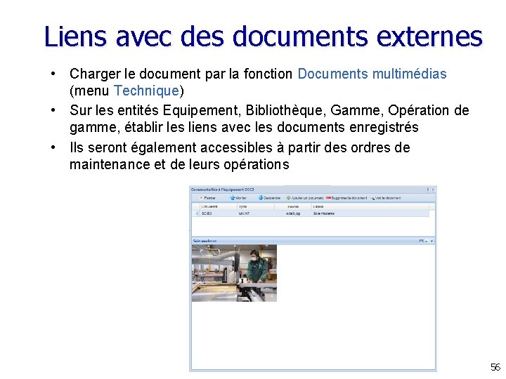 Liens avec des documents externes • Charger le document par la fonction Documents multimédias Liens avec des documents externes • Charger le document par la fonction Documents multimédias