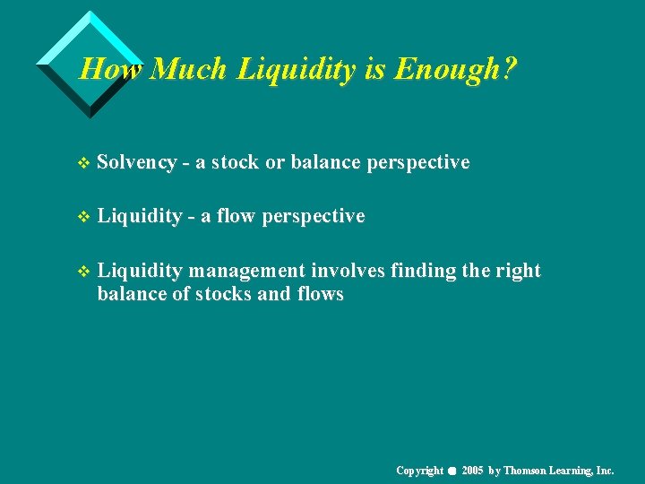 How Much Liquidity is Enough? v Solvency - a stock or balance perspective v