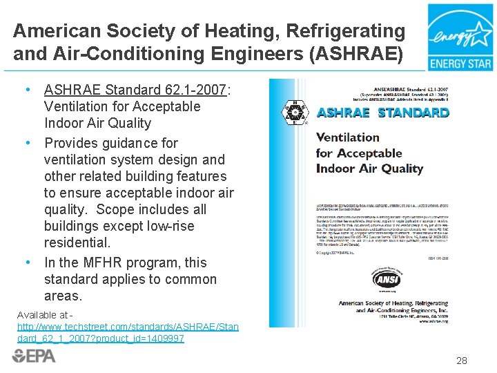 American Society of Heating, Refrigerating and Air-Conditioning Engineers (ASHRAE) • ASHRAE Standard 62. 1