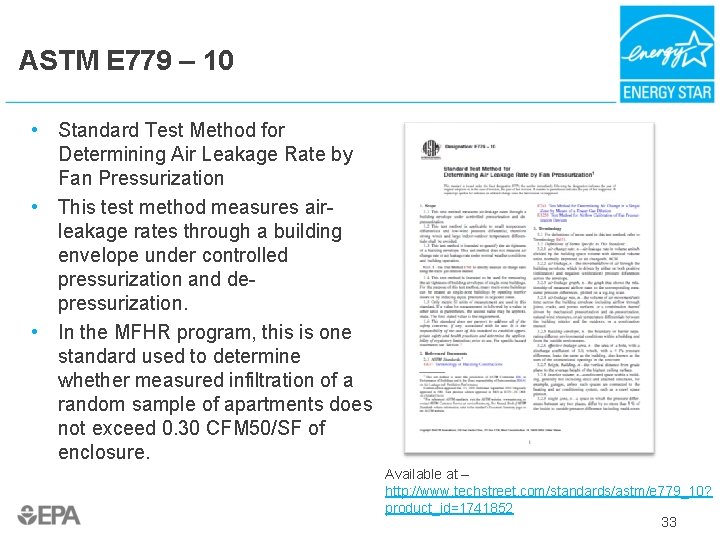 ASTM E 779 – 10 • Standard Test Method for Determining Air Leakage Rate