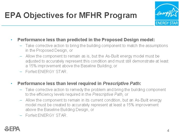 EPA Objectives for MFHR Program • Performance less than predicted in the Proposed Design