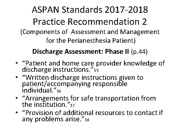ASPAN Standards 2017 -2018 Practice Recommendation 2 (Components of Assessment and Management for the