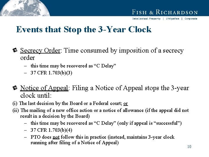 Events that Stop the 3 -Year Clock Secrecy Order: Time consumed by imposition of