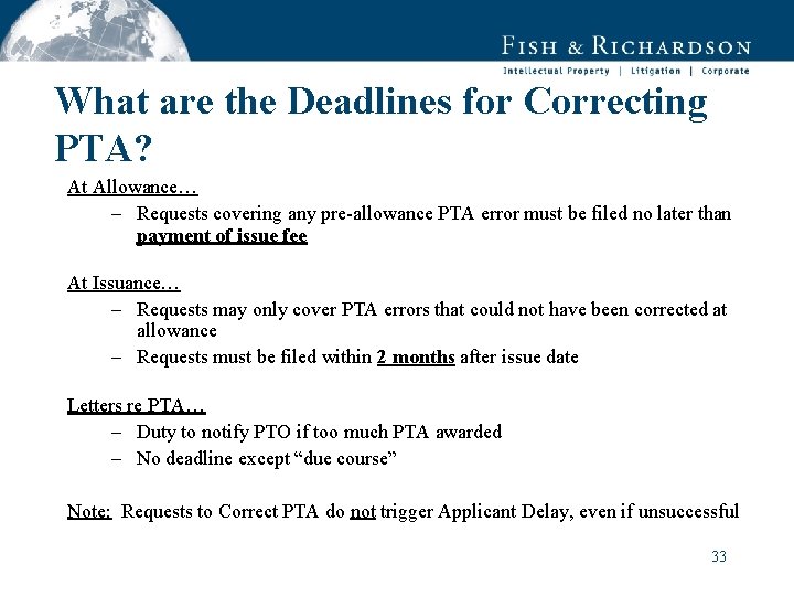 What are the Deadlines for Correcting PTA? At Allowance… – Requests covering any pre-allowance